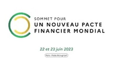 Photo of Summit For A New Financial Pact In France From 22-23 June 2023