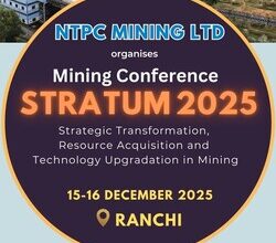 Photo of NTPC Mining Ltd to Host STRATUM 2025 in Ranchi, Focusing on Future-Ready Mining
