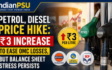 Photo of Petrol, Diesel Price Hike: ₹3 Increase to Ease OMC Losses, But Balance Sheet Stress Persists