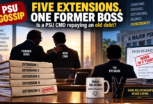 Photo of The Fifth Extension: Is a PSU CMD Paying His Guru Dakshina to a Former Boss?