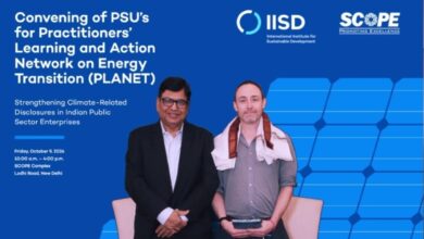 Photo of SCOPE and IISD Launch ‘PSUs for PLANET’ Initiative to Advance Energy Transition