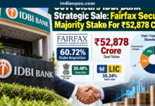 Photo of Govt Approves ₹52,878-Crore IDBI Bank Sale to Fairfax; ₹81 Per Share Bid Clears Valuation Benchmark