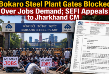 Photo of Bokaro Steel Plant Gates Blocked Over Jobs Demand; SEFI Appeals to Jharkhand CM