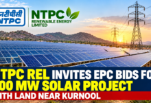 Photo of NTPC REL Invites EPC Bids for 900 MW Solar Project in Andhra Pradesh; Land and 400 kV Transmission Line Included